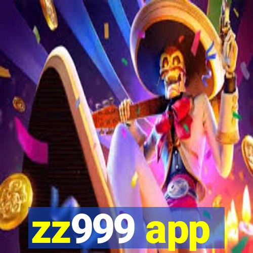 zz999 app